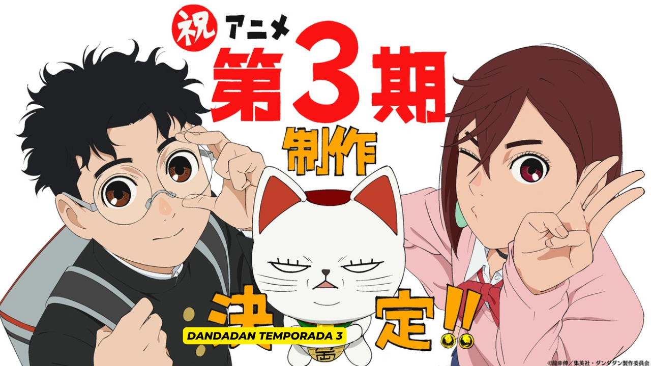 Dandadan Temporada 3